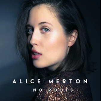 No Roots - Alice Merton钢琴谱