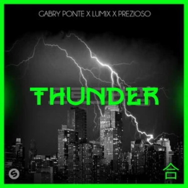 Thunder  - Gabry Ponte /LUM!X /Prezioso-钢琴谱