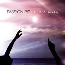 Take a  walk -Passion Pit 【四手连弹 】