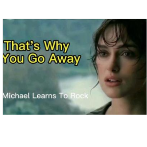 That's Why You Go Away