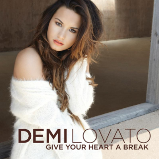 GIVE YOUR HEART A BREAK - Demi Lovato-钢琴谱