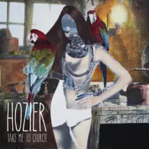 Take Me to Church - Hozier-钢琴谱