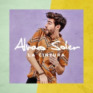 La Cintura - Alvaro Soler (阿尔瓦罗·索莱尔)钢琴谱