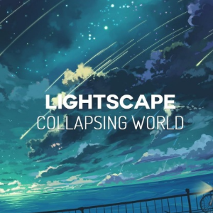Collapsing World （崩溃的世界）—Lightscape——C调编配-钢琴谱