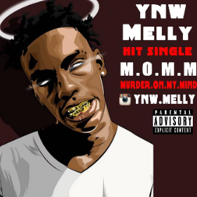 Murder on My Mind   YNW Melly