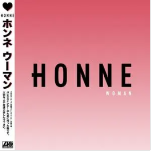 Woman - HONNE-钢琴谱