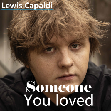 Someone you loved-Lewis Capaldi-钢琴谱