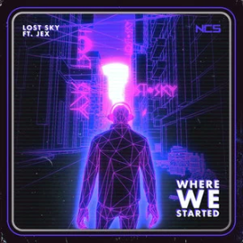 Where We Started - Lost Sky/Jex-钢琴谱