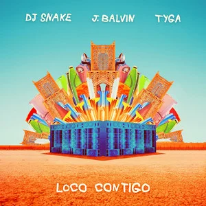 Loco Contigo - DJ Snake/J Balvin/Tyga-钢琴谱