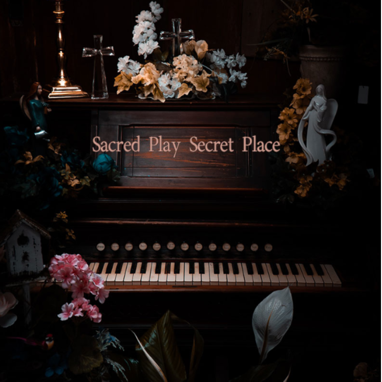 Sacred Play Secret Place钢琴简谱 数字双手