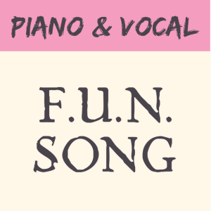 F.U.N. Song钢琴简谱 数字双手 Brad Carow, Sherm Cohen