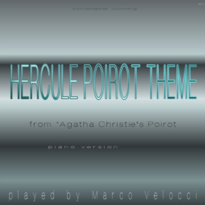 Hercule Poirot - Agatha Christie's Poirot OP - 美剧《大侦探波洛》片头曲 - 钢琴独奏-钢琴谱