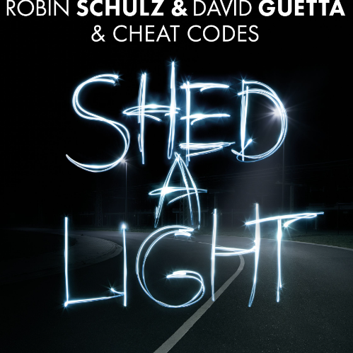 Shed A Light钢琴简谱 数字双手 David Guetta、Robin Schulz、Cheat Codes