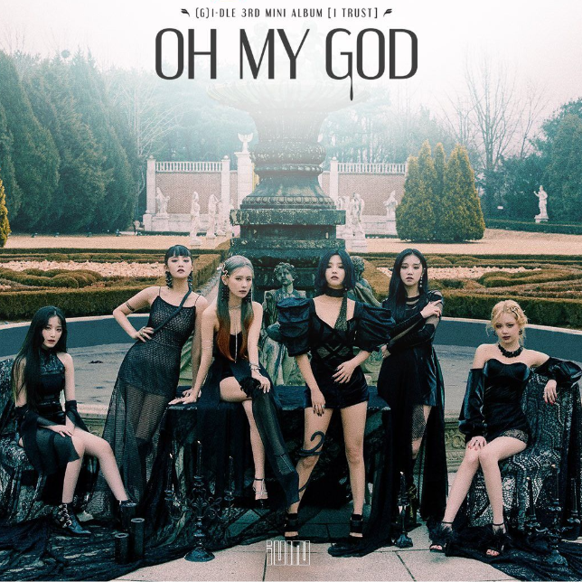 Oh my god - (G)I-DLE（Oh my god She took me to the sky, Oh my god She showed me all the stars.）-钢琴谱