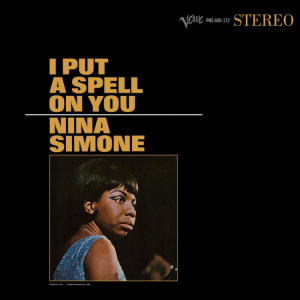 I Put A Spell On You - Nina Simone（我对你施了咒，你属我，我爱你）-钢琴谱