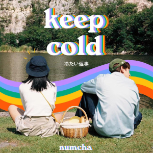 Keep Cold Numcha-钢琴谱