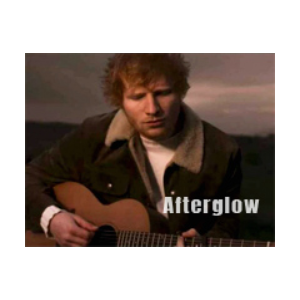Afterglow-Ed Sheeran-钢琴谱