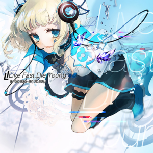 【Arcaea】Live Fast Die Young
