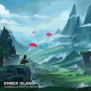 “雨伞的一生都在等雨” 『Umbrella』- Ember Island钢琴谱