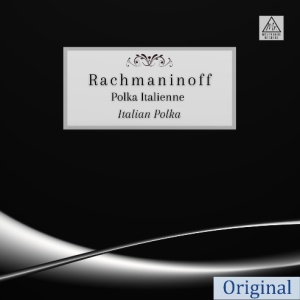 拉赫马尼诺夫《意大利波尔卡》四手联弹 原版带指法 Italian Polka (Polka italienne) In E-flat major