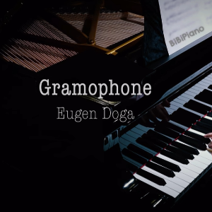 【BiBiPiano版】Gramophone （温柔治愈纯音乐）-钢琴谱