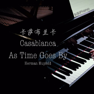 As Time Goes By钢琴简谱 数字双手 Max Steiner