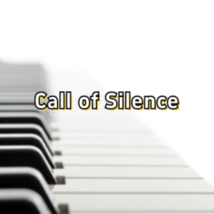 Call of Silence-钢琴谱