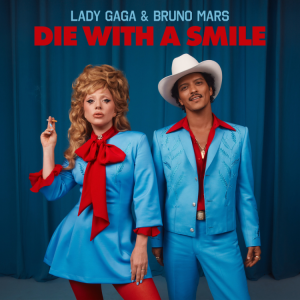 Die With A Smile - Lady Gaga / Bruno Mars（还原易弹）-钢琴谱