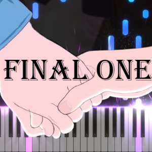 Final One钢琴简谱 数字双手