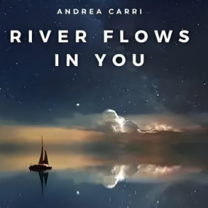 《River Flows In You》(你的心河)超唯美治愈-钢琴谱