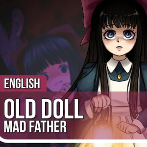 Old Doll钢琴简谱 数字双手 Mad Father