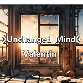 Unchanged Mind钢琴简谱 数字双手