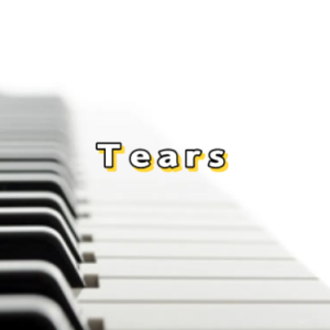 Tears（眼泪）-钢琴谱
