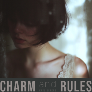 好听到爆《Charm and Rules》-时空储蓄罐（原调）-钢琴谱