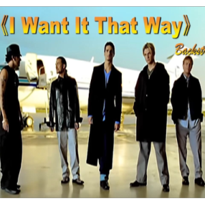 I Want It That Way-钢琴谱