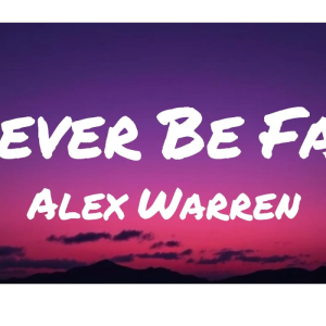 【亚历克斯·沃伦】带歌词《Never Be Far》钢琴独奏版~星之钢琴~-钢琴谱