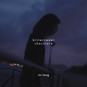 Bittersweet Chocolate钢琴简谱 数字双手 mr. hong