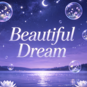 Beautiful Dream钢琴简谱 数字双手