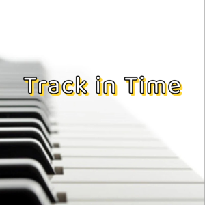 Track in Time-钢琴谱