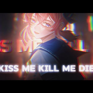 Kiss Me, Kill Me钢琴简谱 数字双手 Arianna Singh-Hicks