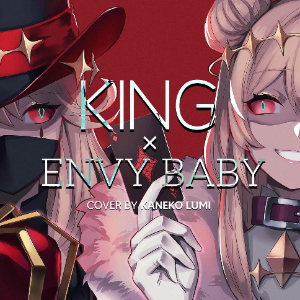 Queen x King x Envy Baby钢琴简谱 数字双手 Kanaria