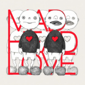Mad Head Love-钢琴谱