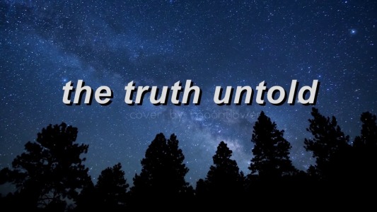 The Truth Untold-钢琴谱